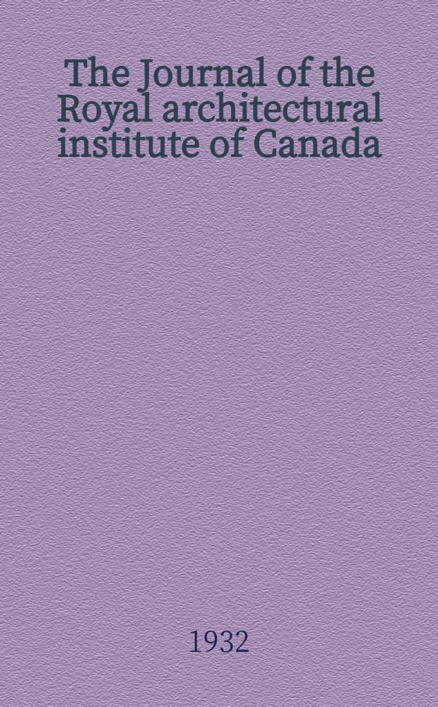 The Journal of the Royal architectural institute of Canada