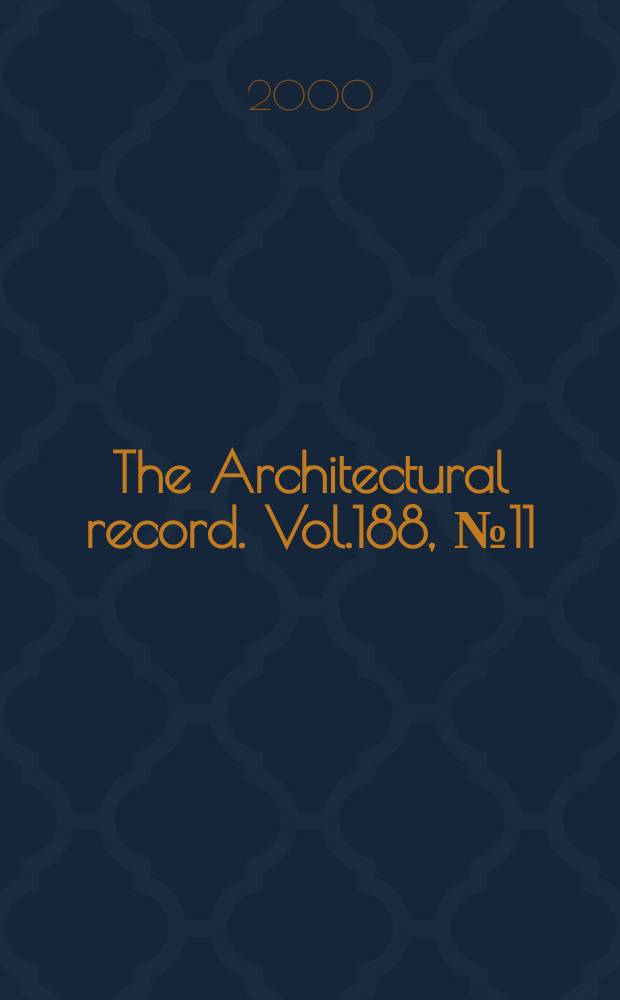 The Architectural record. Vol.188, №11