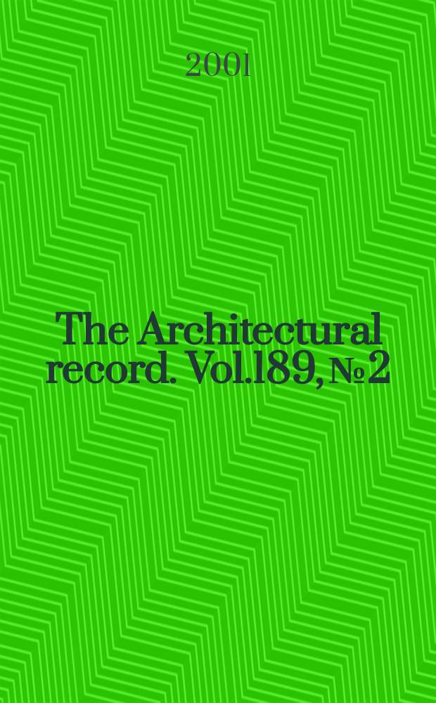 The Architectural record. Vol.189, №2