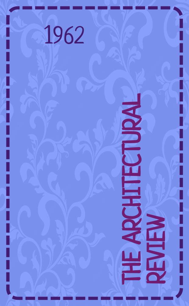 The Architectural review : A magazine of architecture & decoration. Vol.132, №787 : (Japan)