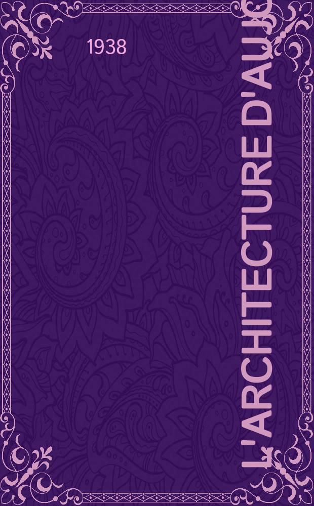 L'Architecture d'aujourd'hui : Revue mensuelle. Ann&eacute;e9 1938, №3 : Les biblioth&egrave;ques