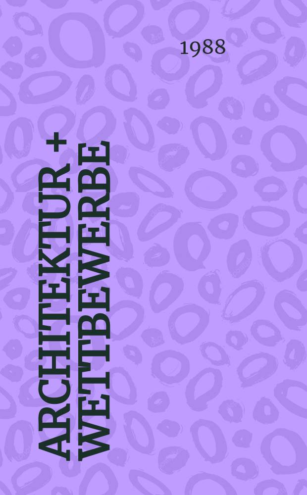 Architektur + Wettbewerbe : Intern. Vierteljahresschrift : Die Kirche als Bauherr