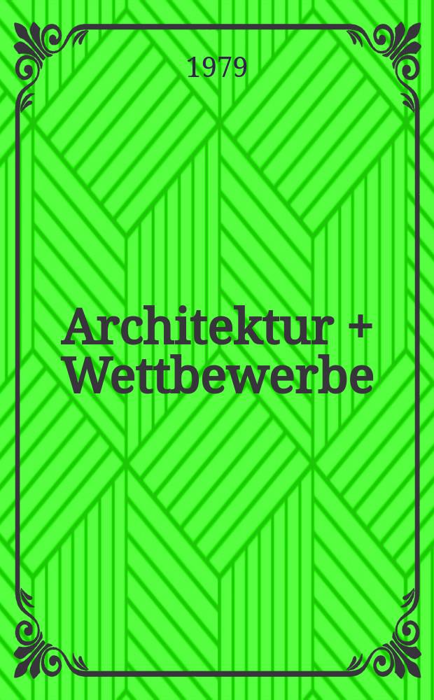 Architektur + Wettbewerbe : Intern. Vierteljahresschrift. 99 : Tendenzen i, Wohnungsbau