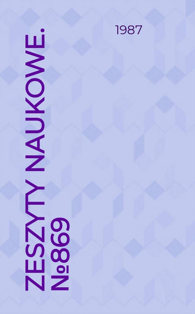 Zeszyty naukowe. №869 : Problemy przestrzenne obszarów ...