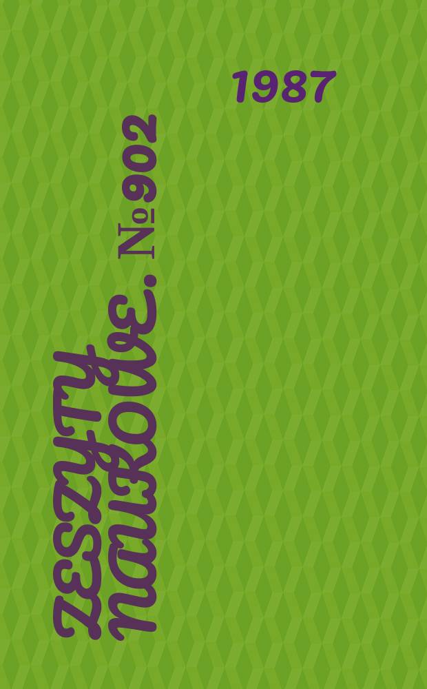 Zeszyty naukowe. №902 : Infrastruktura społeczna ...