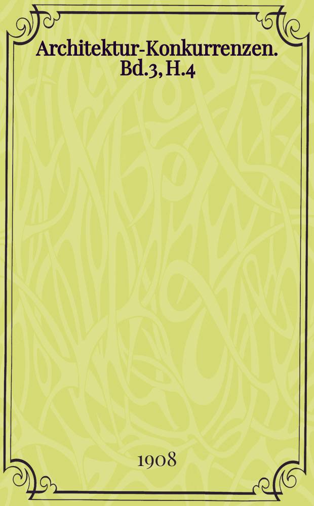 Architektur-Konkurrenzen. Bd.3, H.4/5 : Entwürfe zu Reihenlandhäusern für eine und zwei Familien in Erfurt