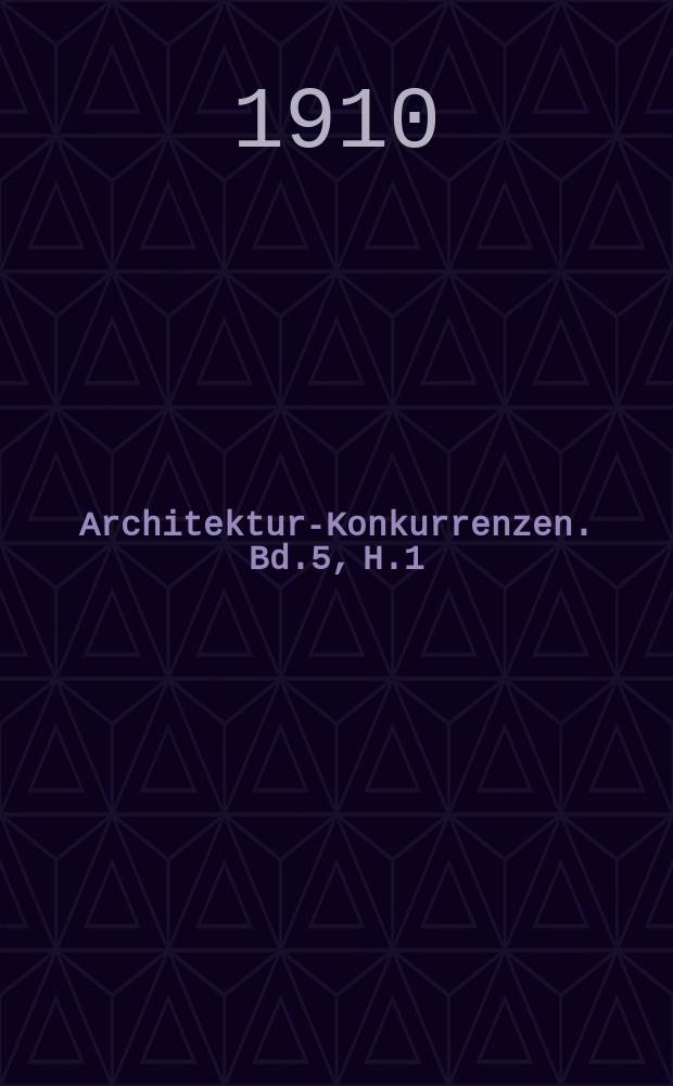 Architektur-Konkurrenzen. Bd.5, H.1 : Gemäldegalerie für Reichenberg. Schlossbrunnanlage in Karlsbad