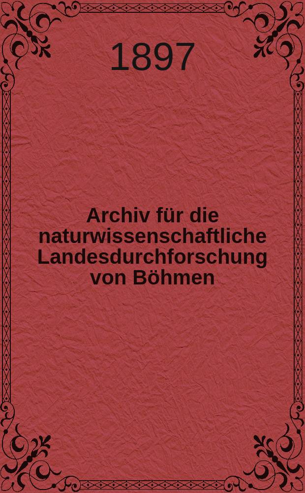 Archiv für die naturwissenschaftliche Landesdurchforschung von Böhmen : Hrsg. von den beiden comités für die Landesdurchforschung. Bd.10, №5 : Die chemische Reschaffenheit der fliessenden Gewässer Böhmens