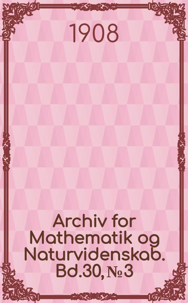 Archiv for Mathematik og Naturvidenskab. Bd.30, №3 : Kvartærgeologiske streiftog omkring den indre del af Bundef jorden