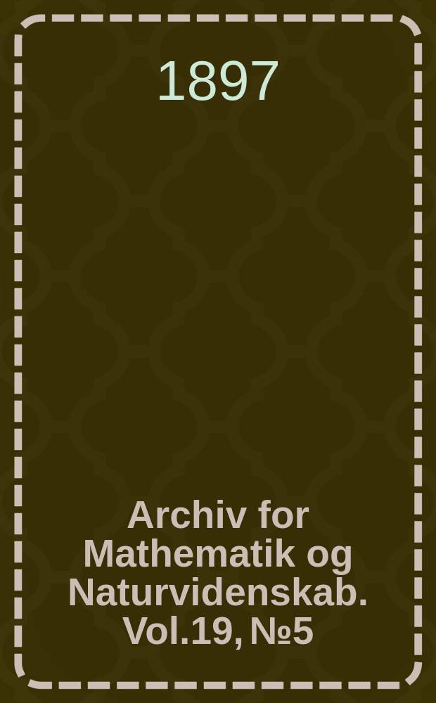 Archiv for Mathematik og Naturvidenskab. Vol.19, №5 : Sur quelques formes de l'équation de laquelle dépend la division des périodes des fonctions elliptiques par 7