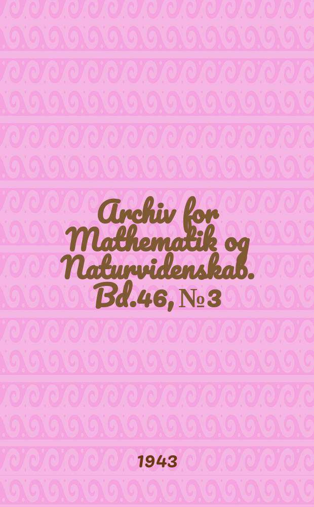 Archiv for Mathematik og Naturvidenskab. Bd.46, №3 : On the theory of the fine structure of the hydrogen atom