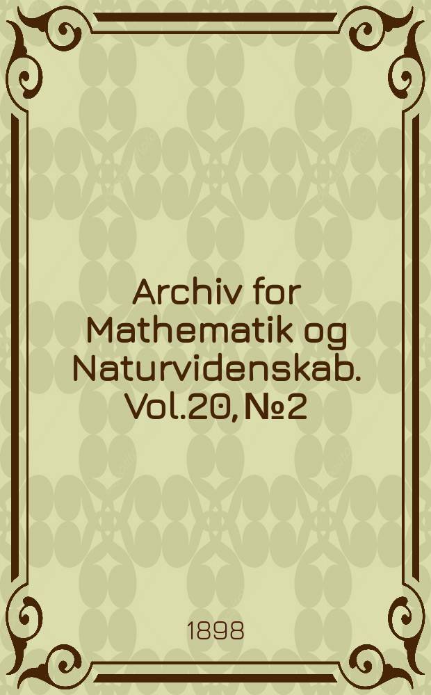 Archiv for Mathematik og Naturvidenskab. Vol.20, №2 : Ein neuer Bandwurm (Monorigma chlamydoselachi) aus Chlamycloselachus anguineus, Garman