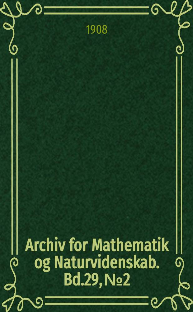 Archiv for Mathematik og Naturvidenskab. Bd.29, №2 : Nordafrikanische, hauptsächlich von Carlo Freiherr v. Erlanger gesammelte Clubioniden