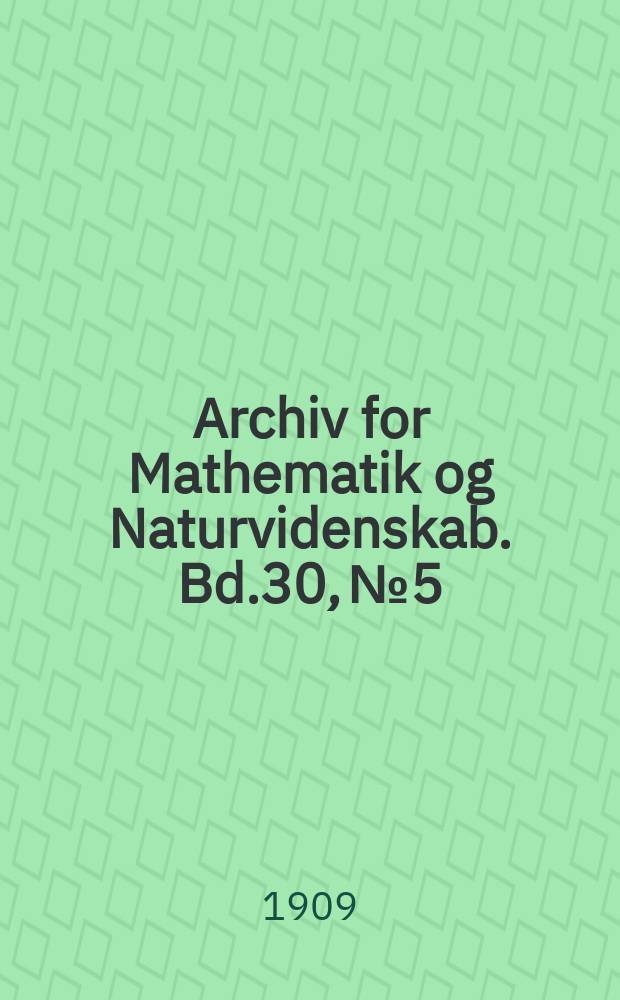 Archiv for Mathematik og Naturvidenskab. Bd.30, №5 : Fresh-water Entomostraca from South Georgia