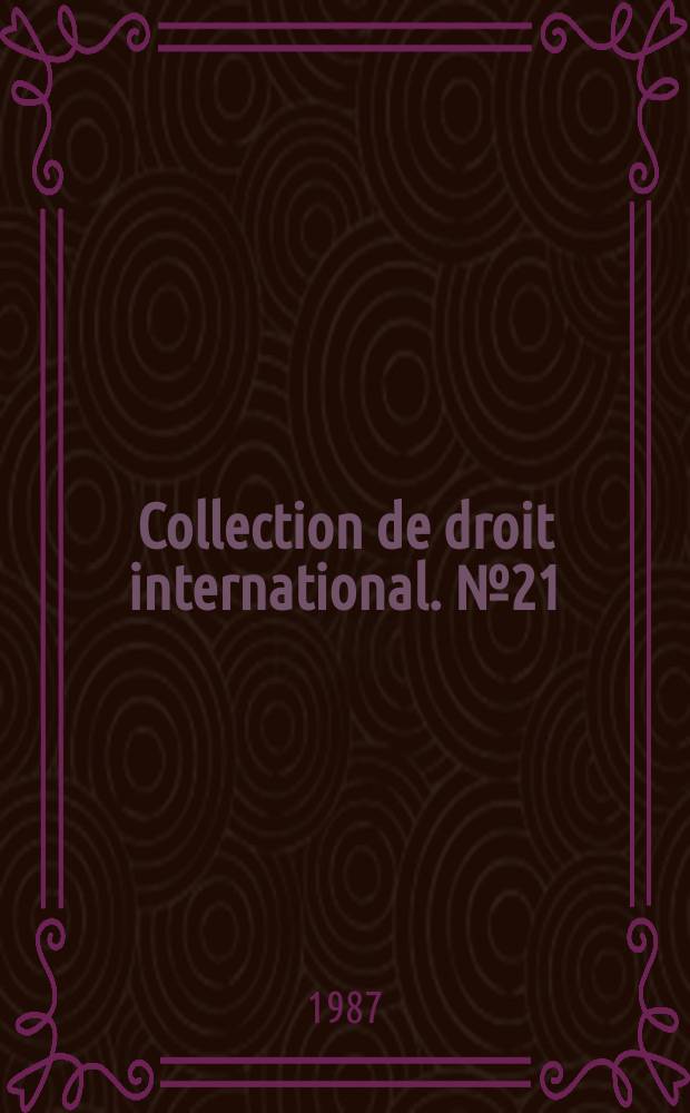 Collection de droit international. №21 : Oevres d'Henri Rolin