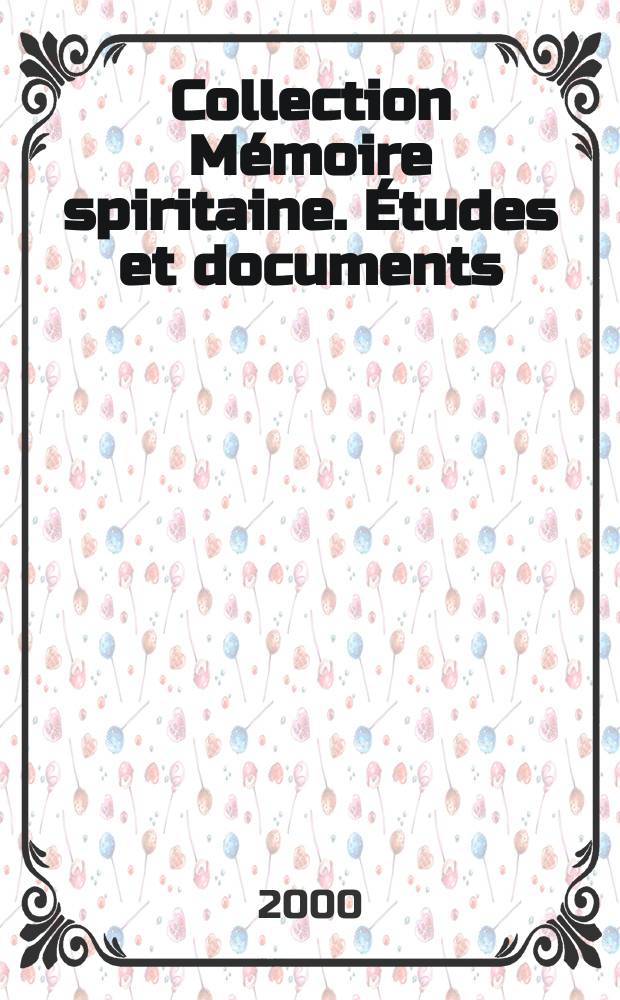 Collection Mémoire spiritaine. Études et documents