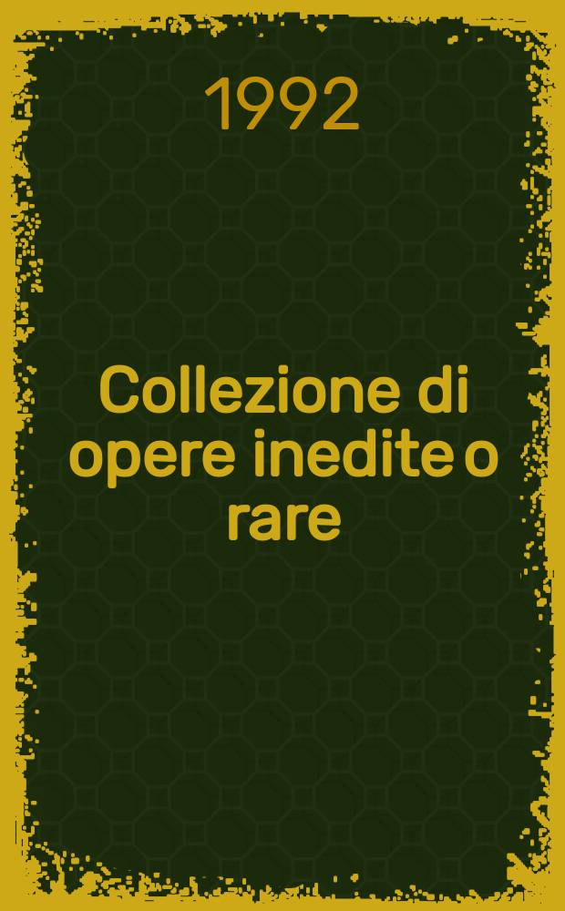 Collezione di opere inedite o rare