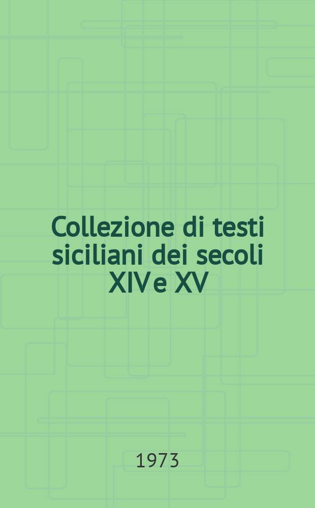 Collezione di testi siciliani dei secoli XIV e XV