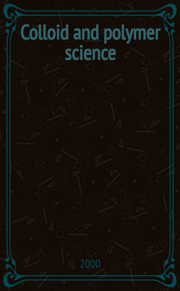Colloid and polymer science : Offic. journal of the Kolloid-Ges. Vol.278, №2
