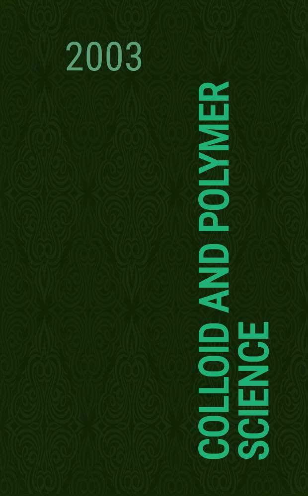 Colloid and polymer science : Offic. journal of the Kolloid-Ges. Vol.281, №7