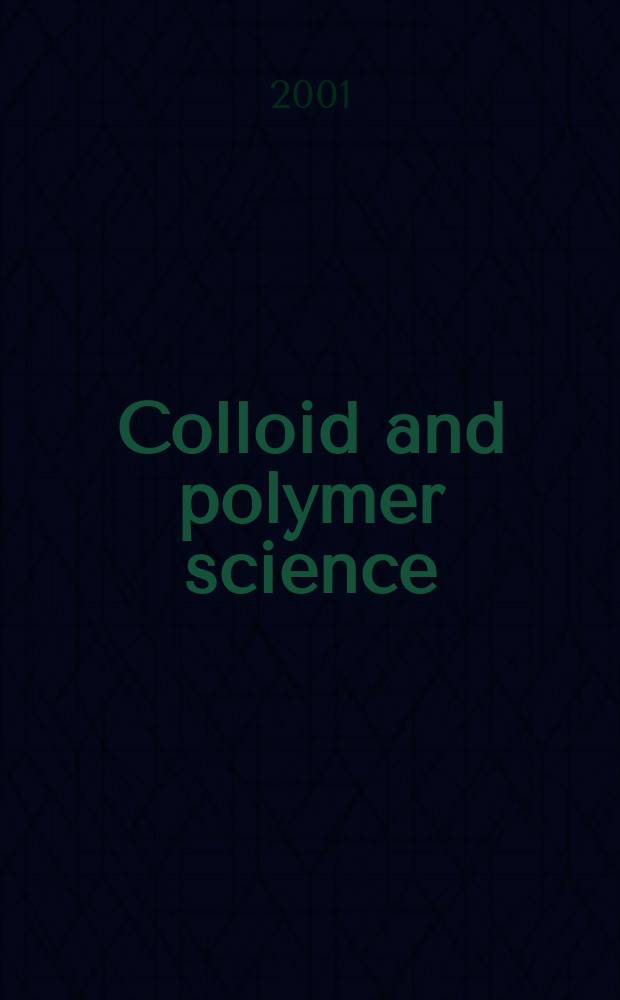 Colloid and polymer science : Offic. journal of the Kolloid-Ges. Vol.279, №2