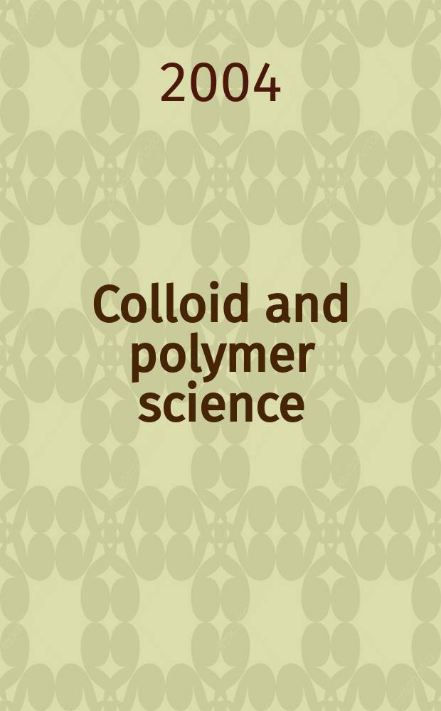 Colloid and polymer science : Offic. journal of the Kolloid-Ges. Vol.282, №10