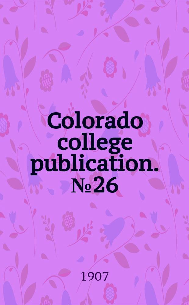 Colorado college publication. №26 : The evolution of Maeterlinck's ...