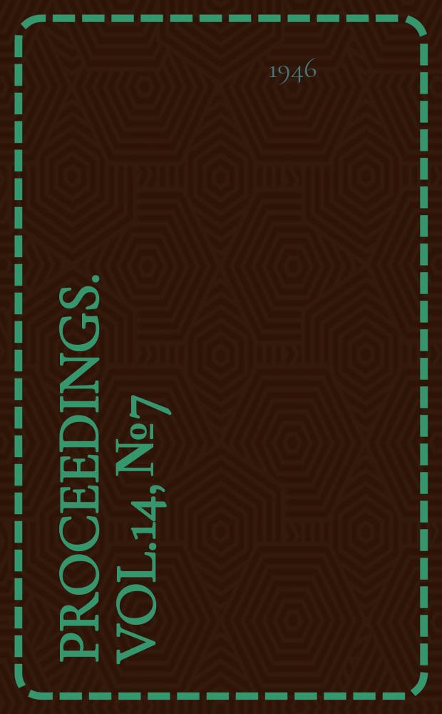 Proceedings. Vol.14, №7 : Geology, ore deposits, and mine of the Mineral point, Poughkeepsie, and Upper Uncompahgre districts, Ouray, San Juan, Hinsdale counties, Colorado