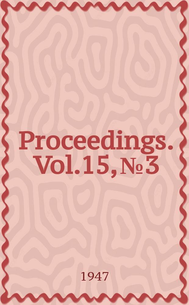 Proceedings. Vol.15, №3 : Vanadium deposits near Placerville. San Miguel County, Colorado