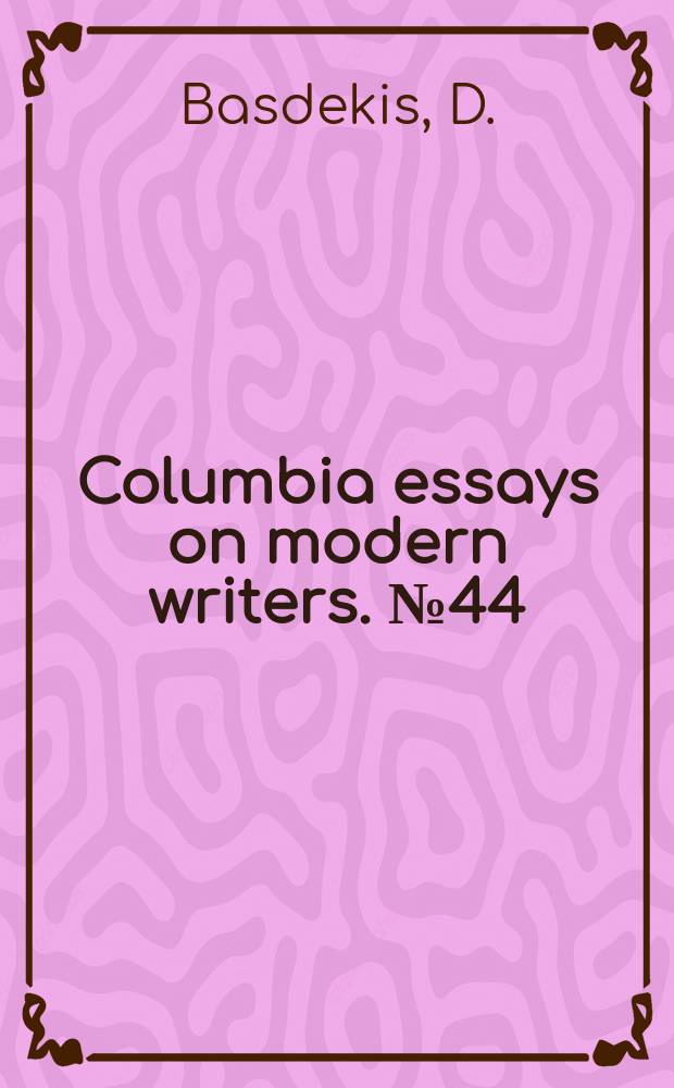 Columbia essays on modern writers. №44 : Miguel de Unamuro