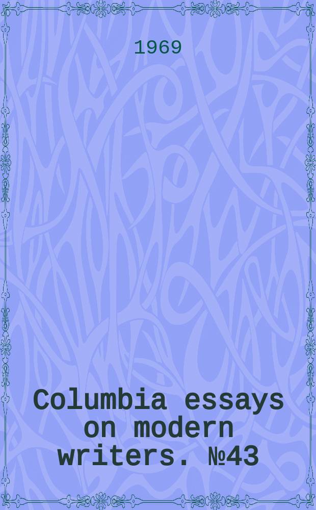 Columbia essays on modern writers. №43 : Ronald Firbank