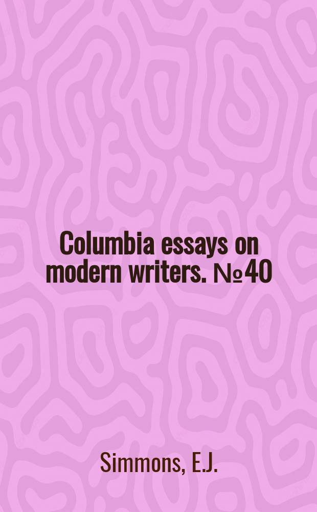 Columbia essays on modern writers. №40 : Feodor Dostoevsky