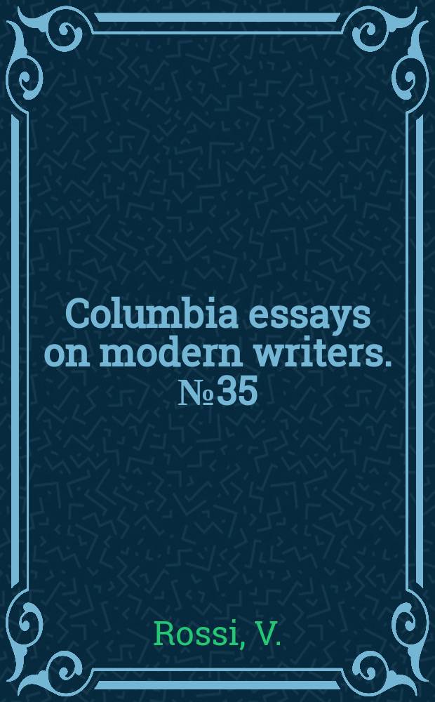 Columbia essays on modern writers. №35 : André Gide
