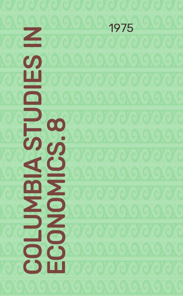 Columbia studies in economics. 8 : Sex, discrimination, and the division of labor