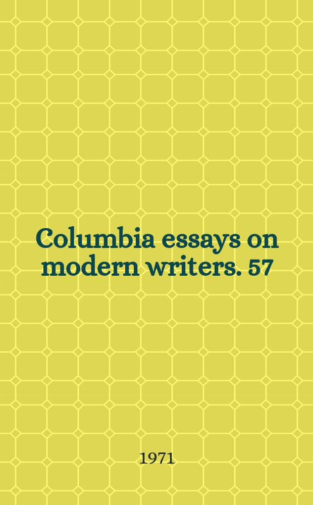 Columbia essays on modern writers. 57 : Jorge Luis Borges