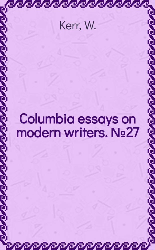 Columbia essays on modern writers. №27 : Harold Pinter