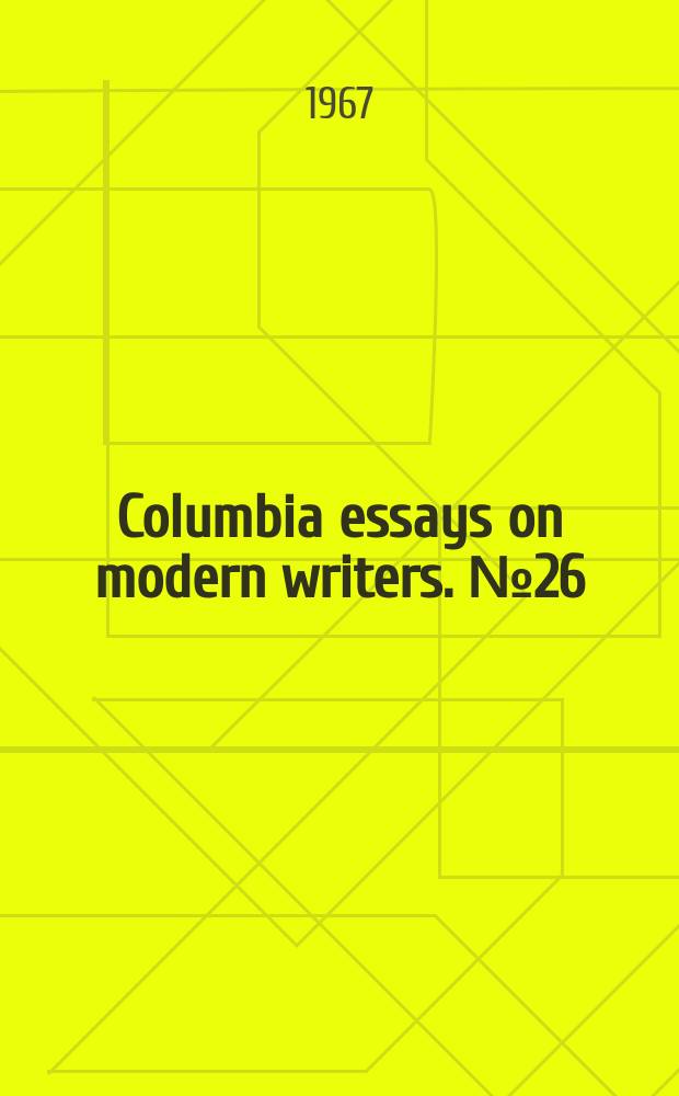 Columbia essays on modern writers. №26 : Andre Breton