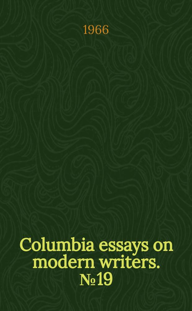 Columbia essays on modern writers. №19 : Franz-Kafka