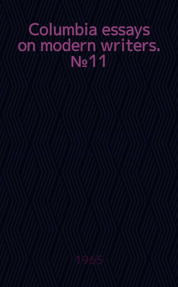 Columbia essays on modern writers. №11 : Alain Robbe-Grillet
