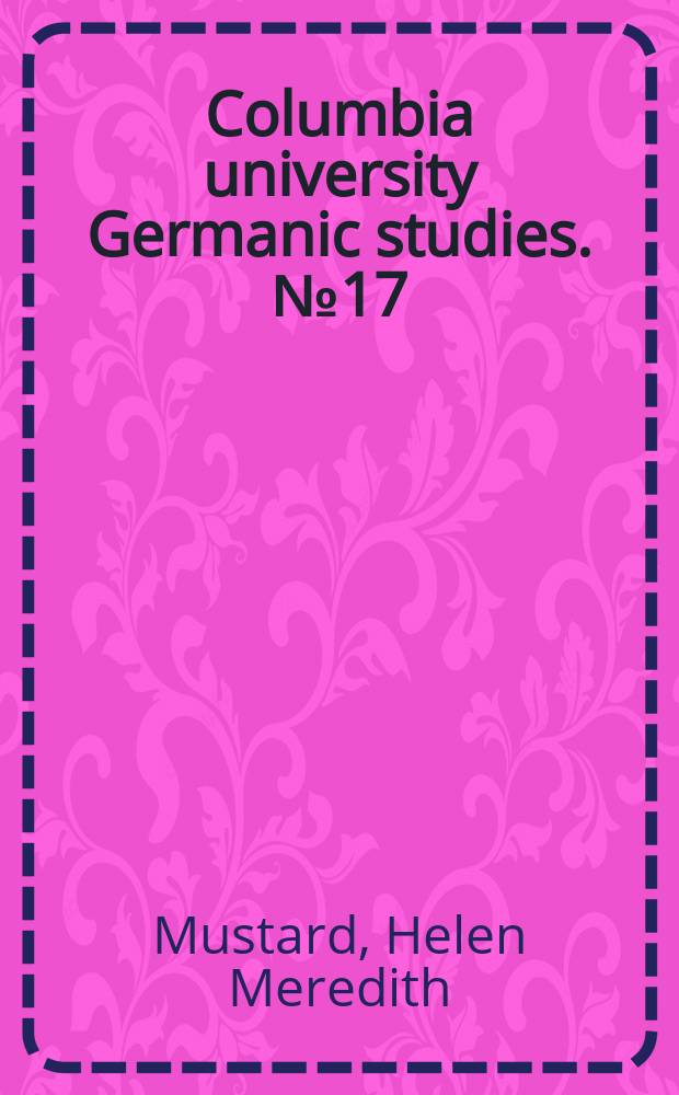 Columbia university Germanic studies. №17 : The lyric cycle in German literature