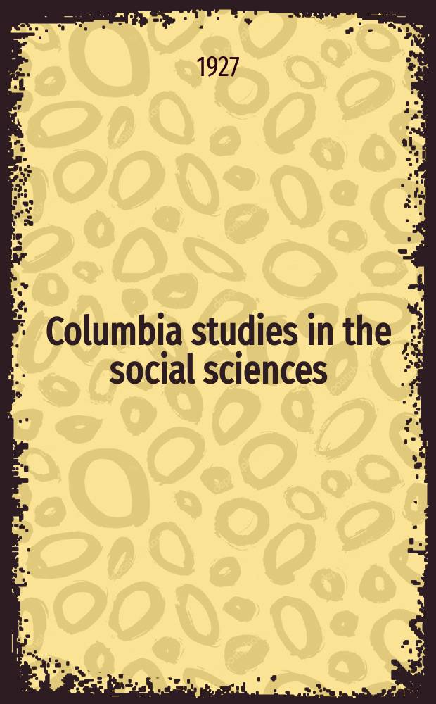Columbia studies in the social sciences : Ed. by the Faculty of political science of Columbia university. №291 : Cotton mill people of Redmont