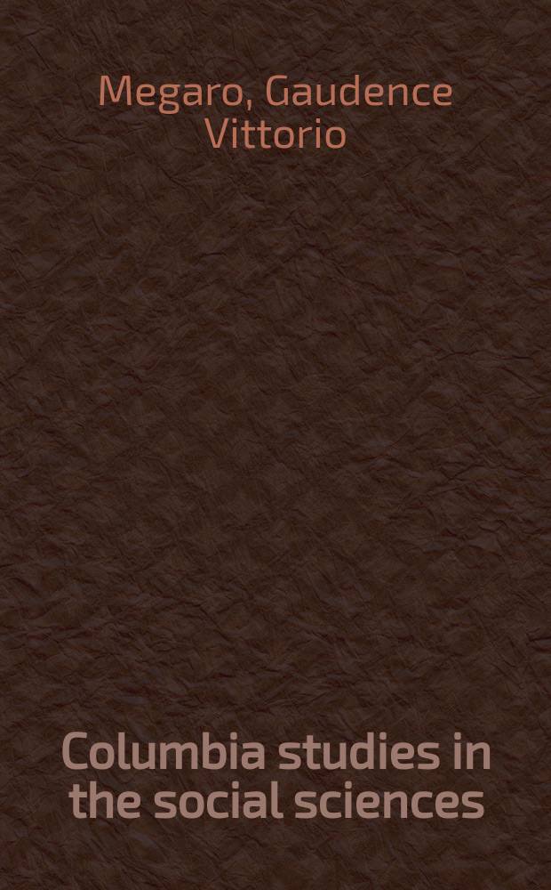 Columbia studies in the social sciences : Ed. by the Faculty of political science of Columbia university. №336 : Alfieri forerunner of Italian nationalism