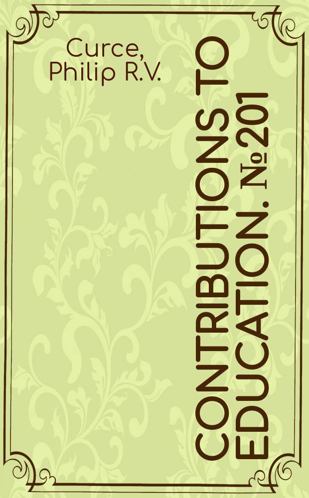 Contributions to education. №201 : Educational attitudes and policies of organized labor in the United States