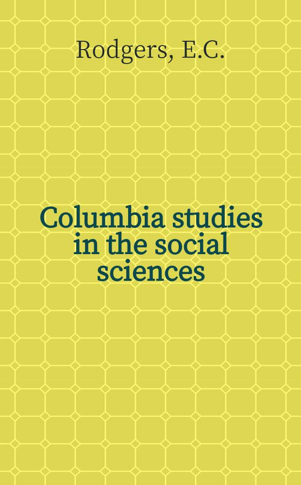 Columbia studies in the social sciences : Ed. by the Faculty of political science of Columbia university. №474 : Discussion of holidays in the late Middle Ages