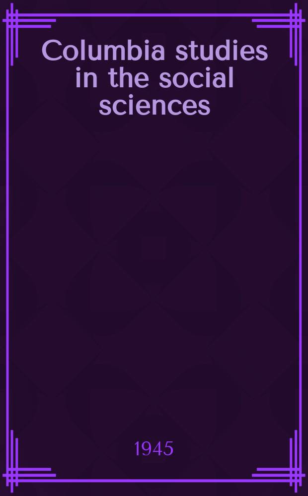 Columbia studies in the social sciences : Ed. by the Faculty of political science of Columbia university. №501 : American negro slave revolts