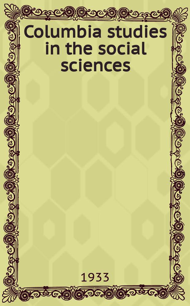 Columbia studies in the social sciences : Ed. by the Faculty of political science of Columbia university. №395 : Qualitative credit control