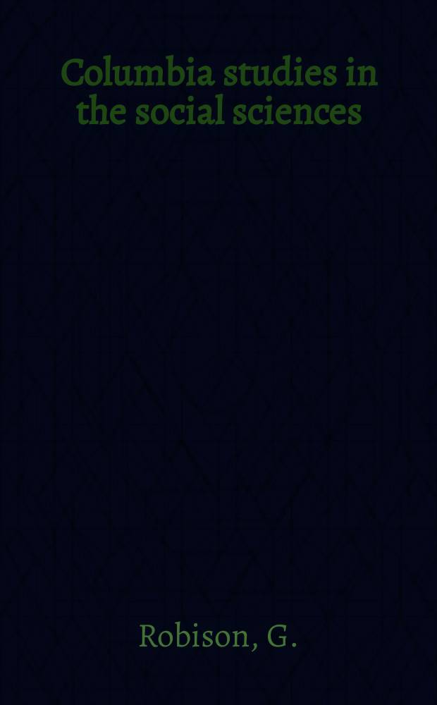 Columbia studies in the social sciences : Ed. by the Faculty of political science of Columbia university. №438 : Revellierelepeaux citiz en director 1753-1824