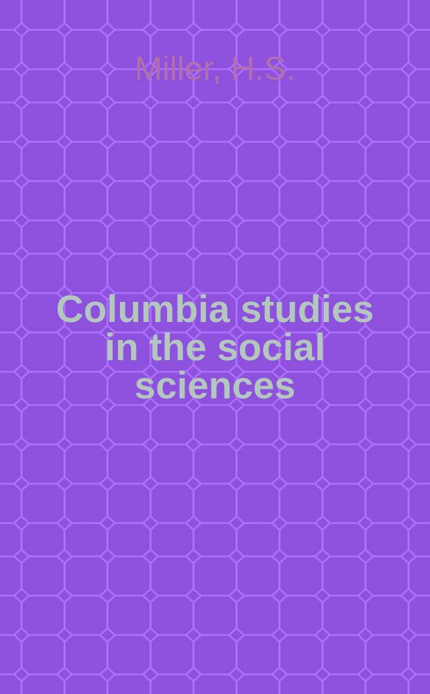 Columbia studies in the social sciences : Ed. by the Faculty of political science of Columbia university. №444 : Price control in fascist Italy