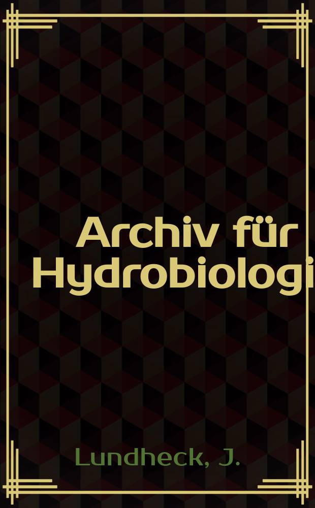 Archiv für Hydrobiologie : Organ der Internationalen Vereinigung für theoretische und angewandte Limnologie. Suppl.-Bd.7, H.1 : Die Bodentierwelt Norddeutscher Seen