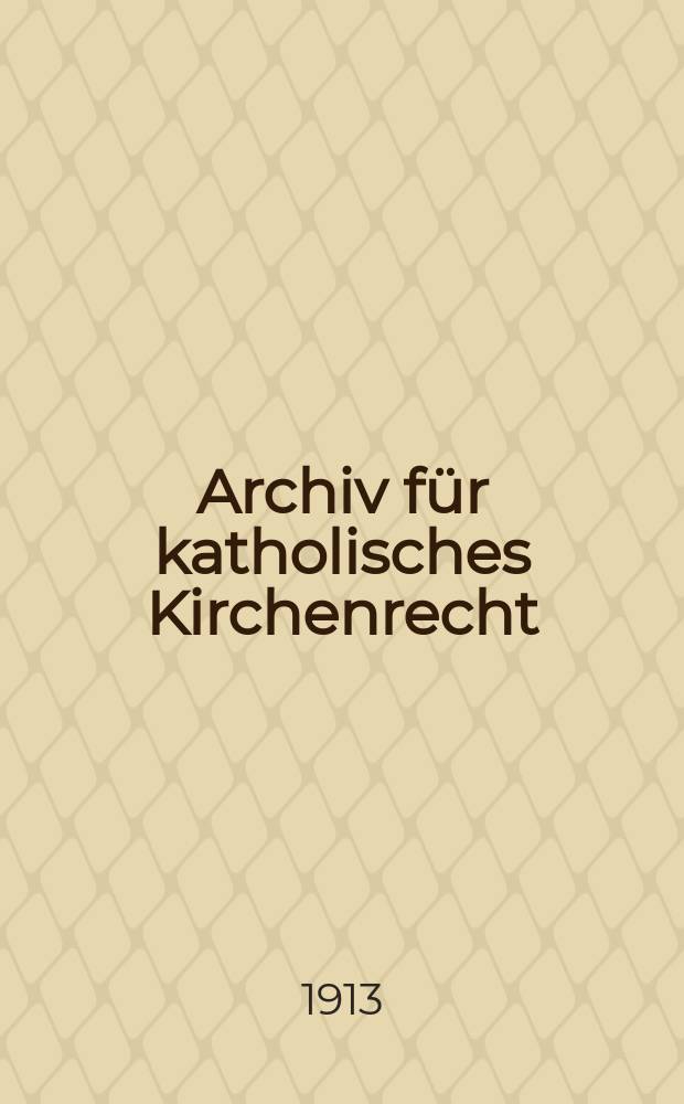 Archiv für katholisches Kirchenrecht : Mit besonderer Rücksicht auf Österreich. F. 4, Bd.1(93), H.4